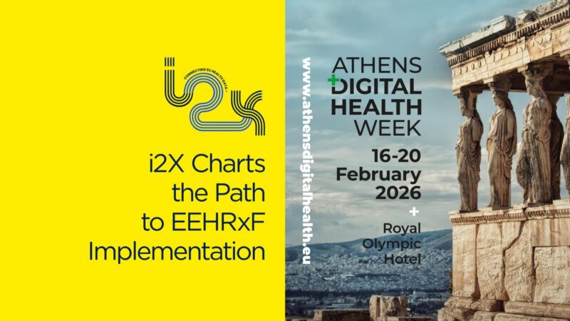 i2X Charts the Path to EEHRxF Implementation in Athens, Brussels and Beyond