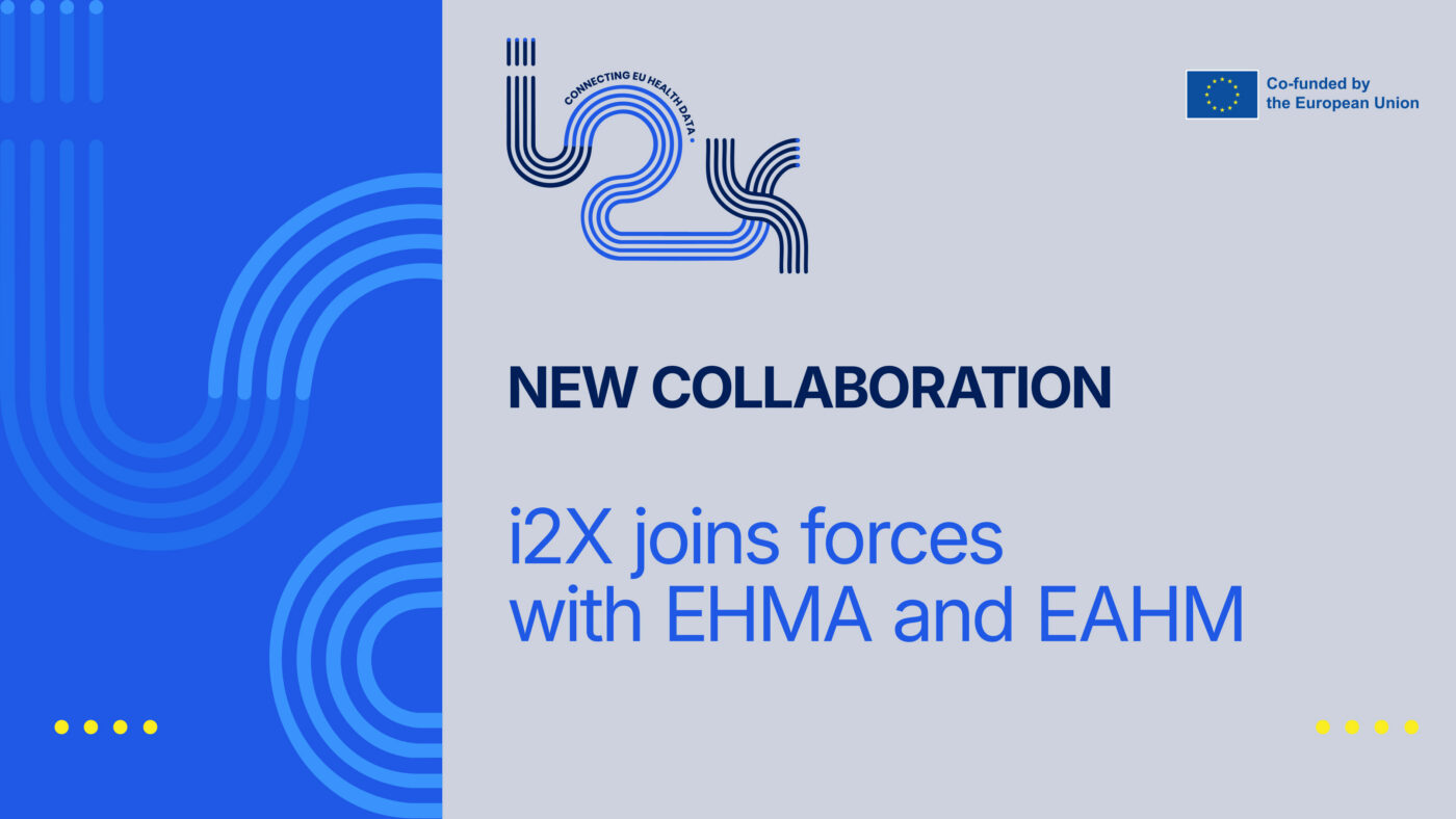 i2X joins forces with EHMA and EAHM to engage Europe’s health managers